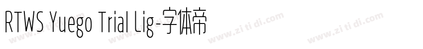 RTWS Yuego Trial Lig字体转换